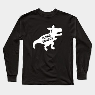 Mamasaurus Dinosaur Mom Funny Long Sleeve T-Shirt